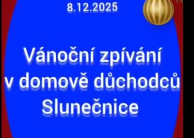 Vánoční zpívání v domově důchodců Slunečnice